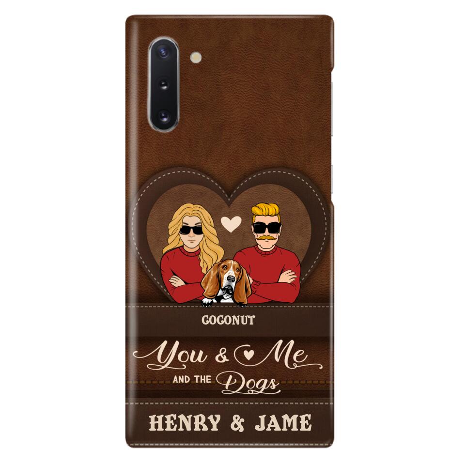 Personalized You & Me And The Dogs Phone Case - Up to 5 Dogs - Valentine's Day Gift Idea For Couple/ Dog Lover - Case For iPhone And Samsung