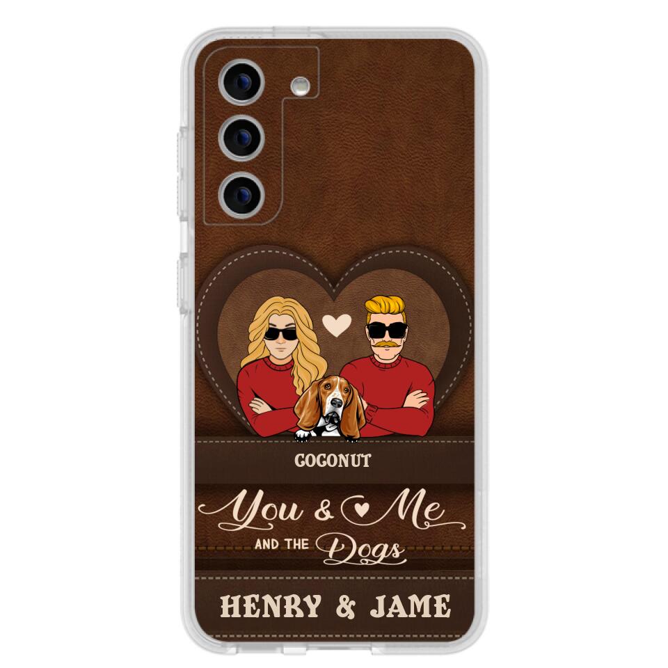 Personalized You & Me And The Dogs Phone Case - Up to 5 Dogs - Valentine's Day Gift Idea For Couple/ Dog Lover - Case For iPhone And Samsung
