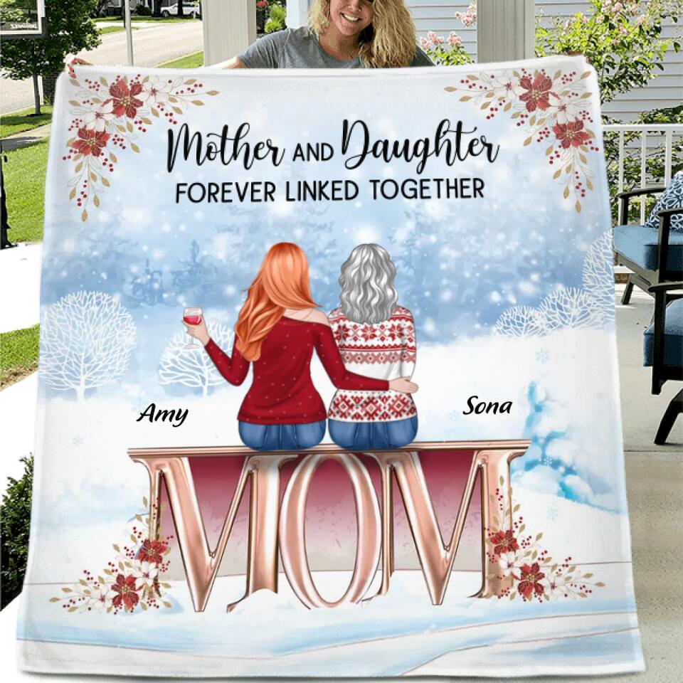 Personalized Mother And Daughter Fleece Throw Blanket/Quilt - Christmas Gift Idea For Mother/Daughter With Up To 5 People - Mother And Daughter Forever Linked Together