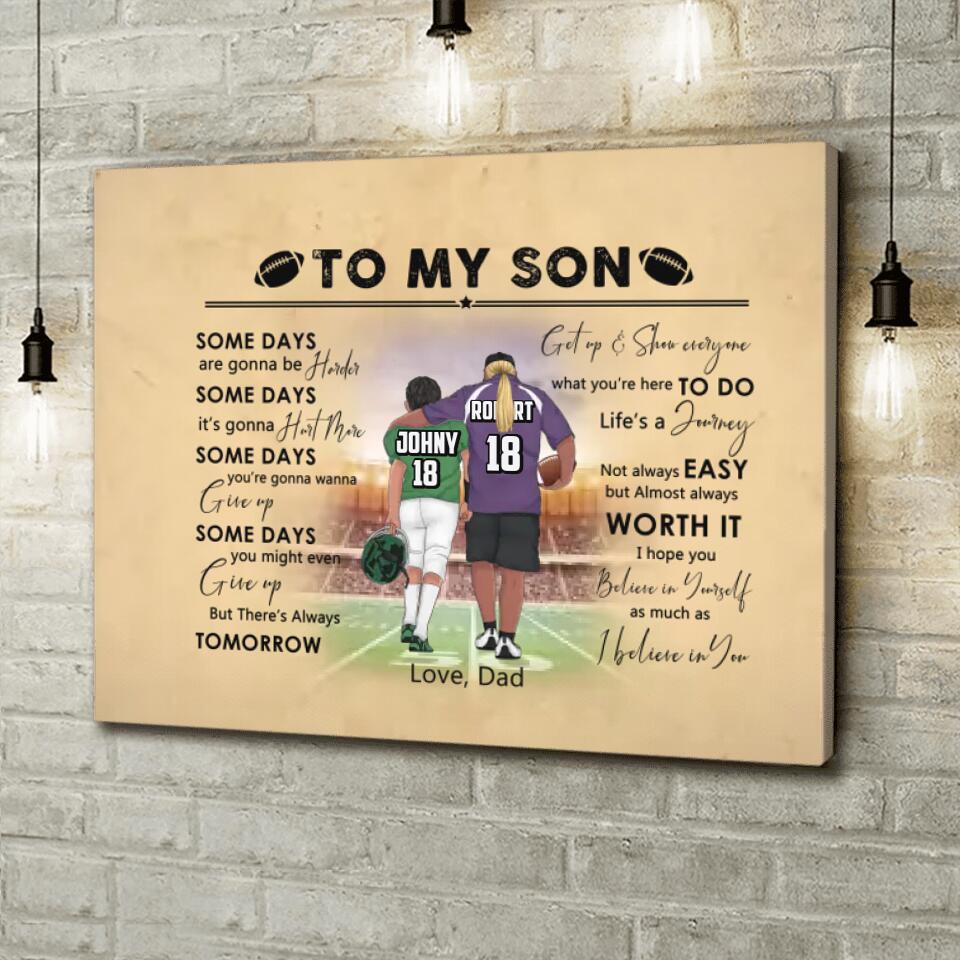 Personalized Football Dad & Son Horizontal Canvas - Gift Idea For Football Lovers - To My Son, Some Days Are Gonna Be Harder