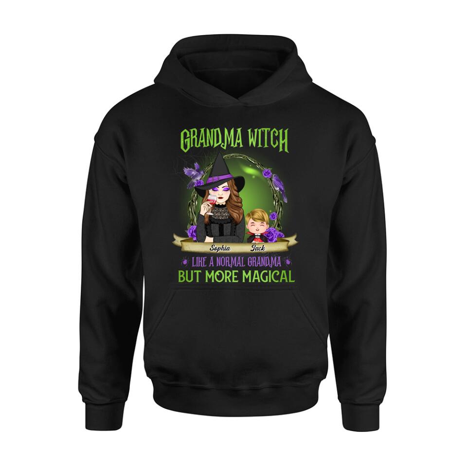 Personalized Grandma Witch Shirt/Hoodie - Grandma With Up to 4 Kids - Halloween Gift Idea For Grandma - Grandma Witch Like A Normal Grandma
But More Magical