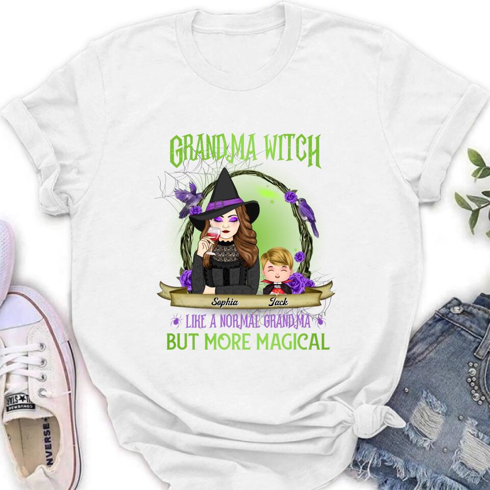 Personalized Grandma Witch Shirt/Hoodie - Grandma With Up to 4 Kids - Halloween Gift Idea For Grandma - Grandma Witch Like A Normal Grandma
But More Magical