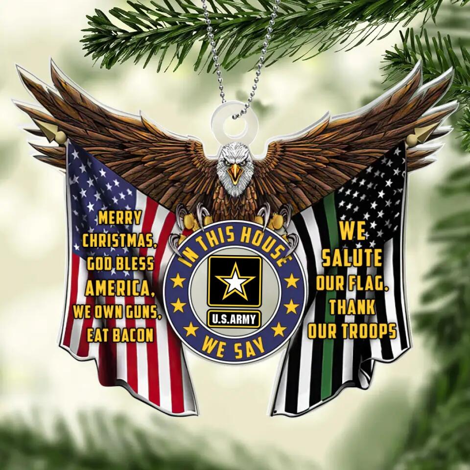 Personalized Eagle Acrylic Ornament - Gift Idea For Christmas/Veteran - We Salute Our Flag. Thank Our Troops