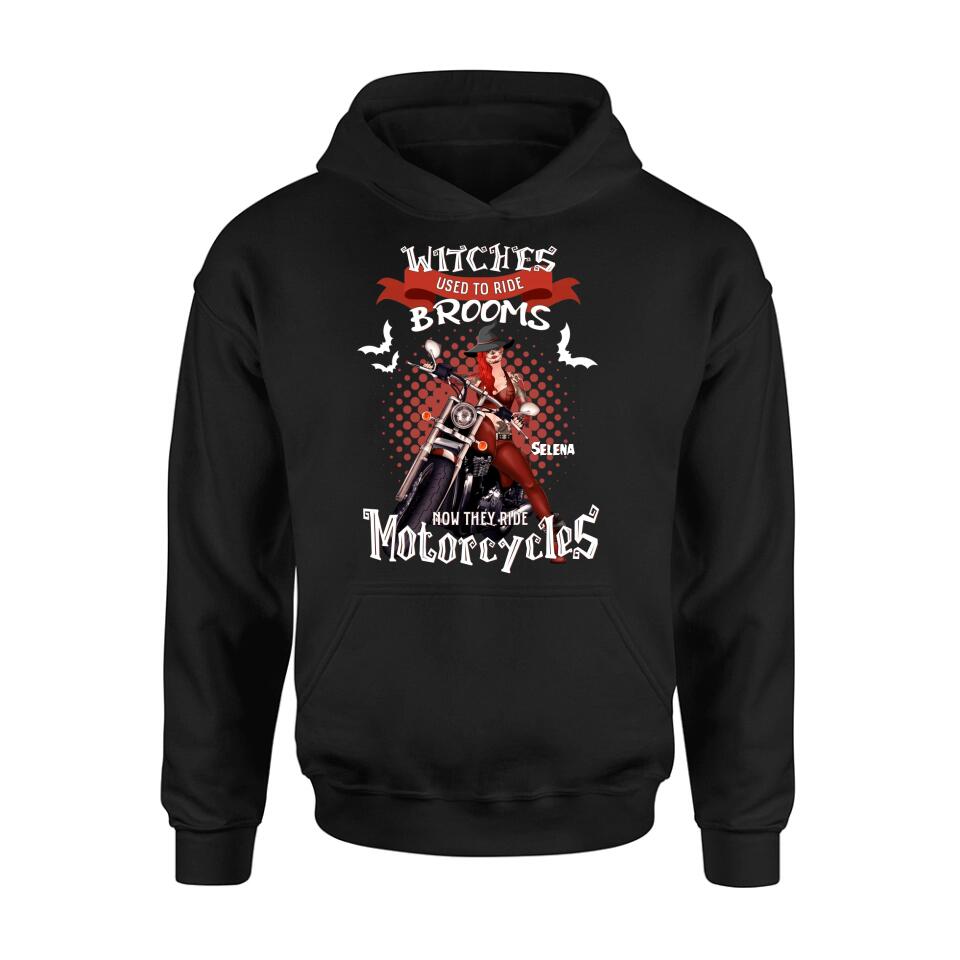 Personalized Biker Shirt/Hoodie - Gift Idea For Halloween - Witches Used To Ride Brooms Now They Ride Motocycles
