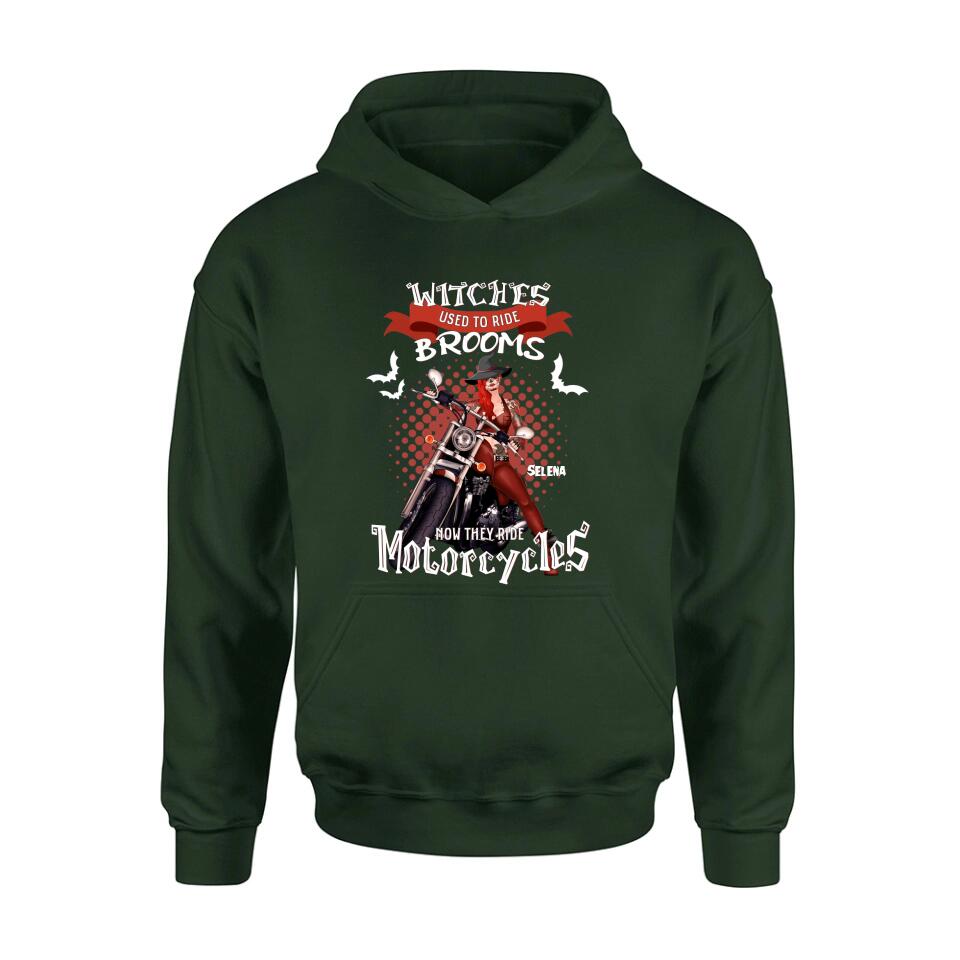 Personalized Biker Shirt/Hoodie - Gift Idea For Halloween - Witches Used To Ride Brooms Now They Ride Motocycles