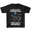 Personalized Biker Kid T-Shirt - Christmas/Birthday Gift Idea For Children - Born To Ride Motorcycles Forced To Go To School
