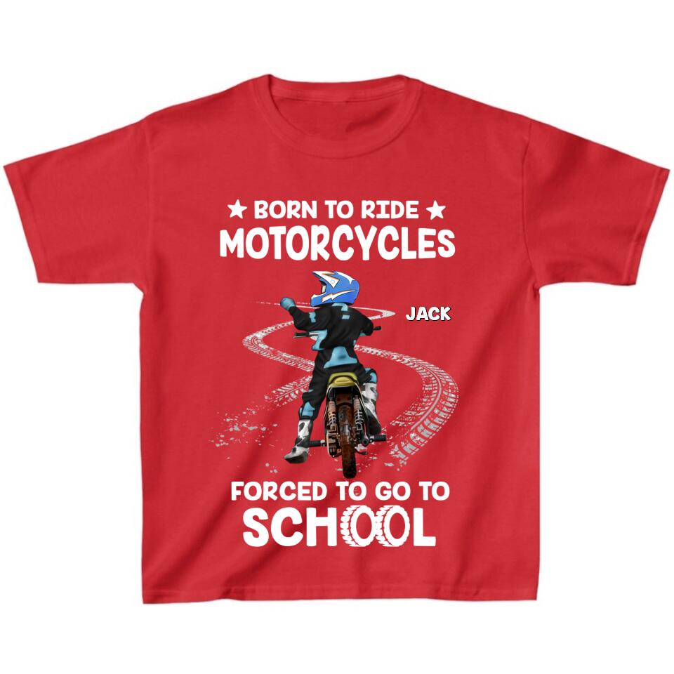 Personalized Biker Kid T-Shirt - Christmas/Birthday Gift Idea For Children - Born To Ride Motorcycles Forced To Go To School
