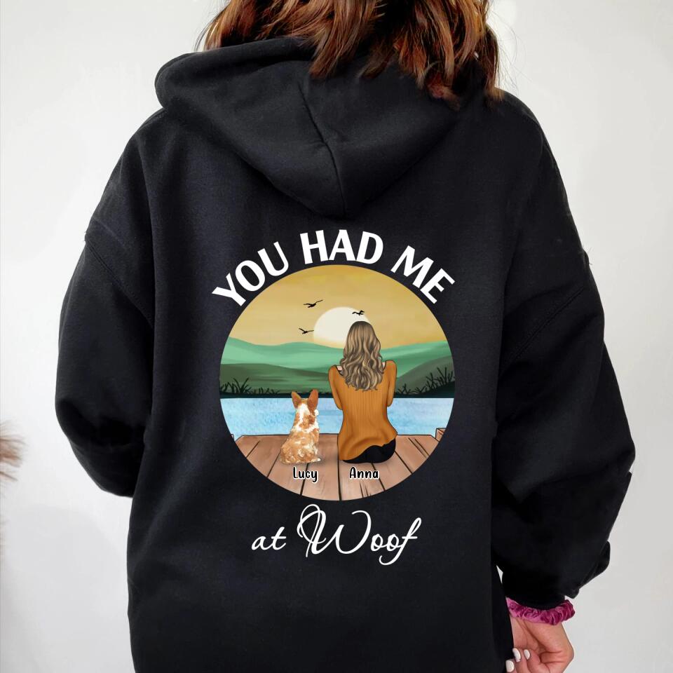 Personalized Dog Mom/Dog Dad T-shirt/Hoodie - Gifts For Dog Lover With Up to 4 Dogs - You Had Me At Woof