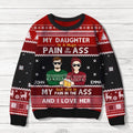 Personalized Father & Daughter Sweater - Christmas Gift Idea For Daughter - My Daughter Is A Huge Pain In The Ass