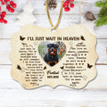 Custom Photo Wooden Ornament - Memorial Gift Idea For Dog Lover - I'll Just Wait In Heaven