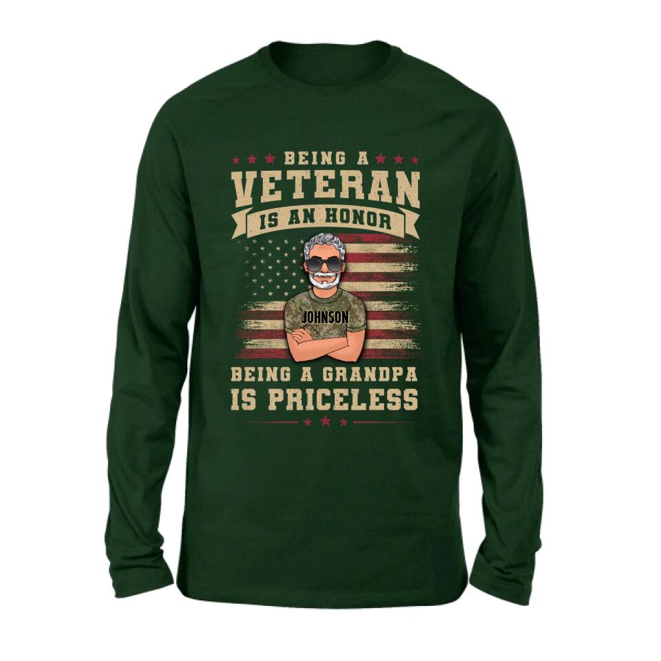 Custom Personalized Veteran T-shirt/ Long Sleeve/ Sweatshirt/ Hoodie - Gift Idea For Veteran/ Papa/ Grandpa - Being A Veteran Is An Honor Being A Grandpa Is Priceless