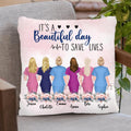 Personalized Nurse Friends Pillow Cover/Fleece Blanket/Quilt - Up to 6 Nurses - Best Gift For Nurse Besties - It's A Beautiful Day To Save Lives