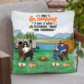 Personalized Camping Pillow Cover - Gift For Camping Lovers/Pet Lovers - I Only Go Camping 3 Days A Week Yesterday, Today and Tomorrow