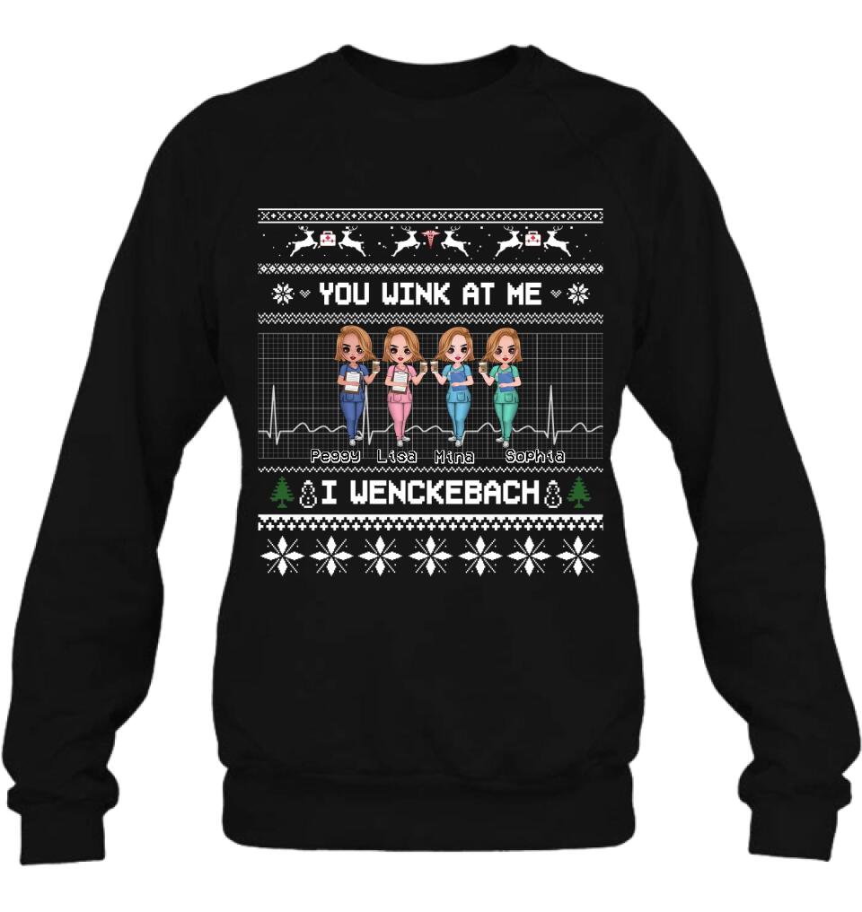 Personalized Nurses Shirt - Up to 4 Nurses - Christmas Gift Idea for Nurses/Friends/Besties - You Wink At Me I Wenckeback