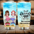 Personalized Mermaid Friends/Sisters Tumbler - Gift Idea For Mermaid Lover - Up to 4 Mermaids - Best Friends Are The Sisters We Choose For Ourselves