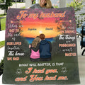 Personalized To My Husband Fleece Throw Blanket & Quilt - Gift Idea From Wife To Husband -  I Had You and You Had Me