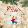 Personalized Mother And Daughter Acrylic Ornament - Christmas Gift Idea For Mother/Daughter With Up to 5 People - Home Is Where Mom Is