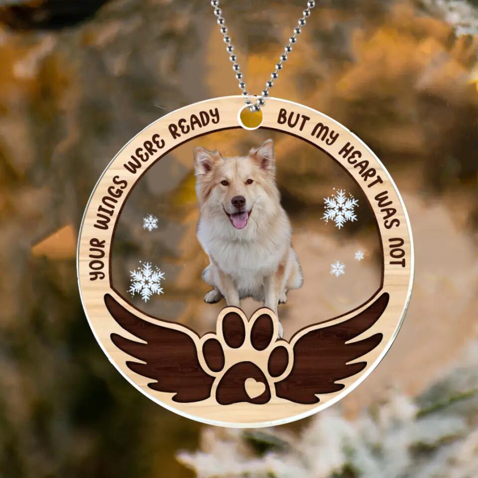 Personalized Christmas Circle Acrylic Ornament - Upload Dog Photo - Gift Idea For Dog Owner - Your Wings Were Ready But My Heart Was Not