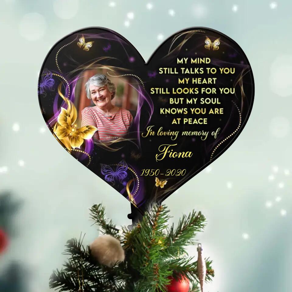 Personalized Memorial Photo Tree Topper - Memorial Gift Idea For Christmas - My Mind Still Talks To You
