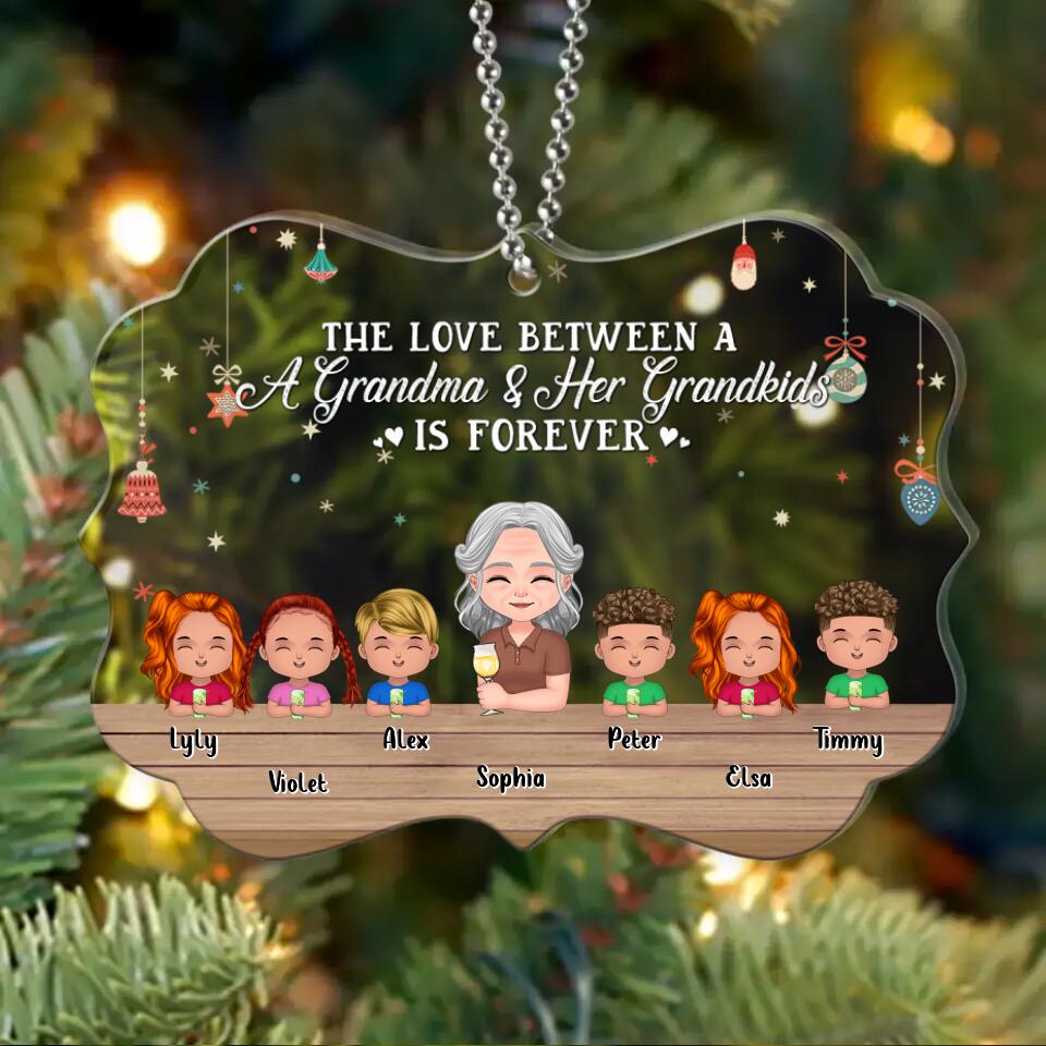 Personalized Grandma & Grandkids Rectangle Acrylic Ornament - Gift Idea For Grandma - Up to 6 Kids - The Love Between A Grandma & Her Grandkids Is Forever