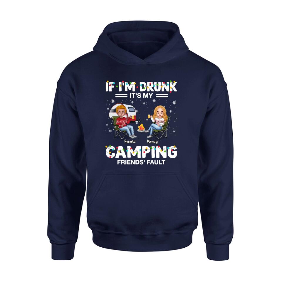 Personalized Camping Friends Shirt - Up to 7 Friends - Christmas Gift For Friends/Camping Lovers - If I'm Drunk It's My Camping Friends' Fault