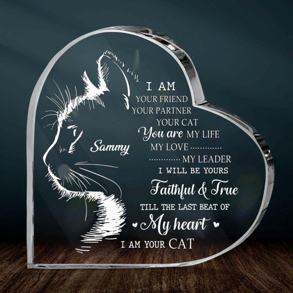 Personalized Cat Acrylic Plaque - Gift Idea For Cat Lover -  I Am Your Friend Your Partner Your Cat