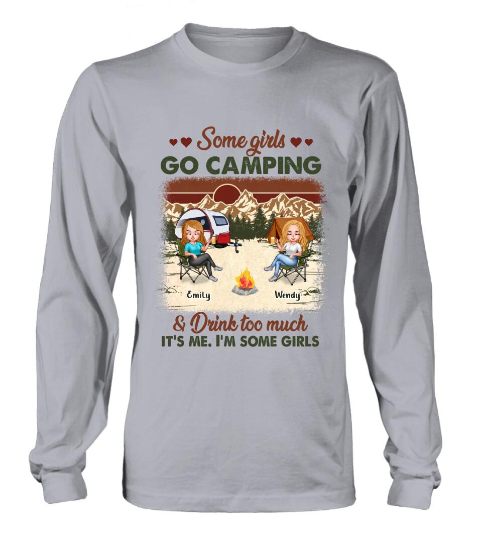 Personalized Camping Friends Shirt - Up to 7 Friends - Gift Idea For Friends/Besties/Camping Lovers - Some Girls Go Camping And Drink Too Much