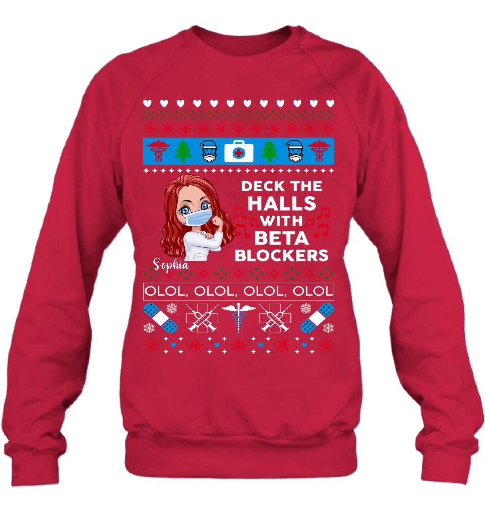 Personalized Nurse T-Shirt - Gift Idea For Nurse - Deck The Halls With Beta Blockers