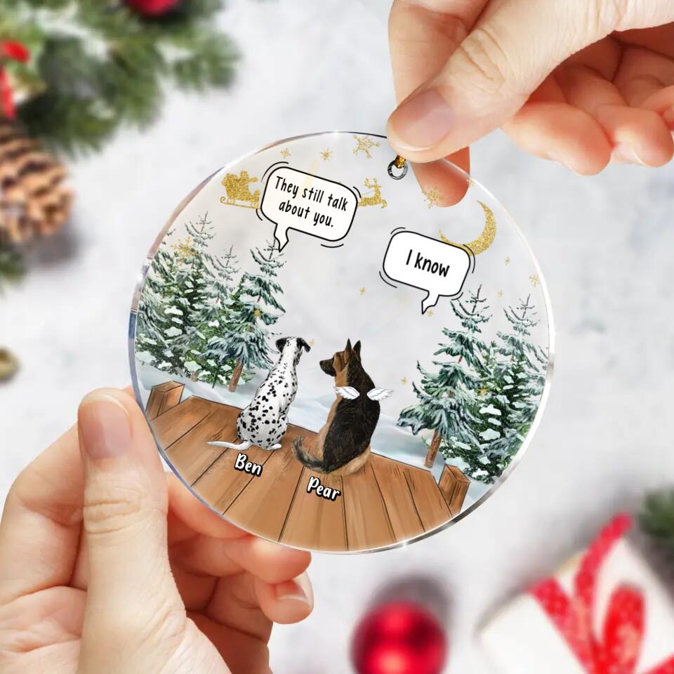 Personalized Memorial Pet Circle Acrylic Ornament - Up to 5 Pets - Memorial Gift Idea For Dog/Cat Lovers - They Still Talk About You