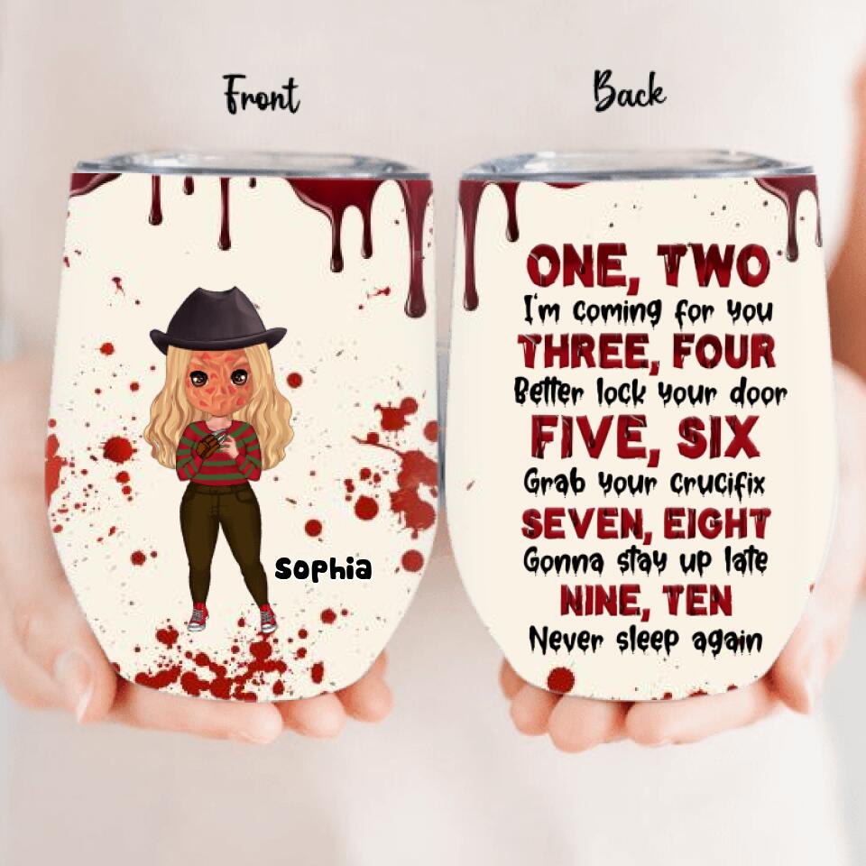 Personalized Horror Wine Tumbler - Gift Idea For Halloween/Birthday - I'm Coming For You