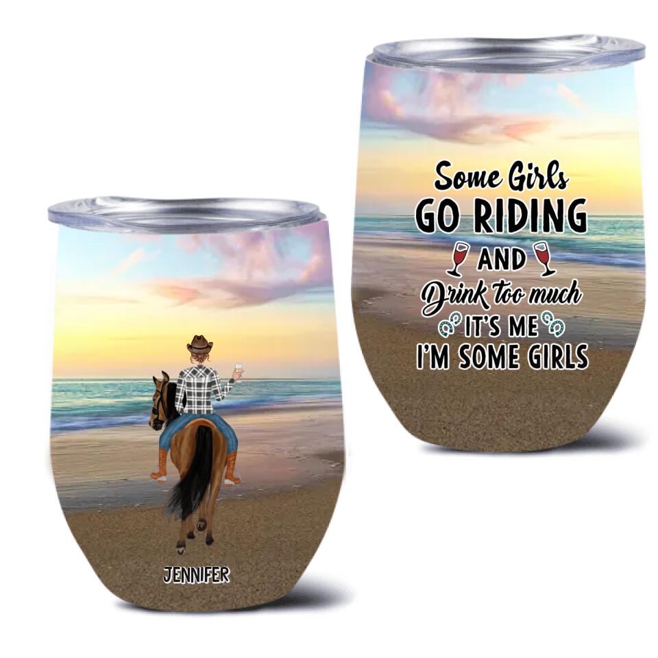 Personalized Girl Riding Horse Wine Tumbler - Up to 3 Girls - Gift For Friends/Besties/Horse Lovers - That's What We Do We Ride Horses We Drink And We Know Things