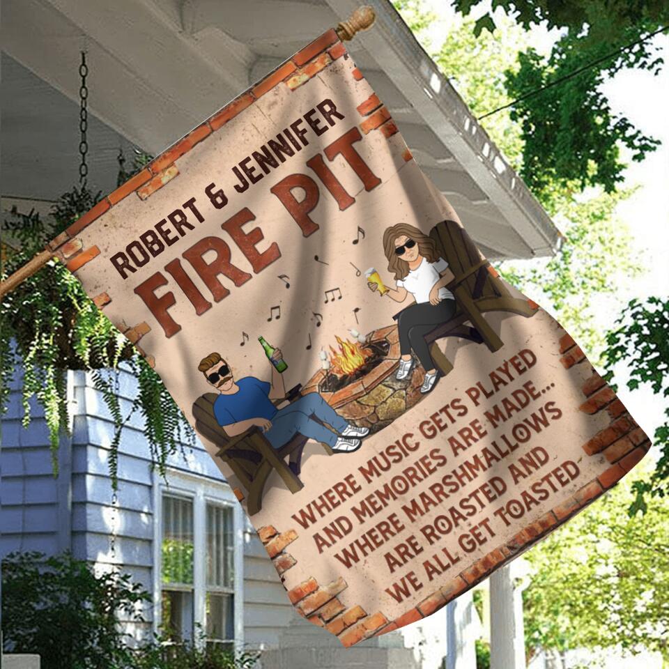 Personalized Fire Pit Flag - Gift Idea For Couple - Fire Pit Where Music Gets Played And Memories Are Made