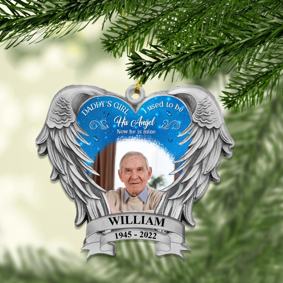 Personalized Memorial Dad Wooden Ornament - Upload Photo - Remembrance Gift For Loss Of Dad - Daddy's Girl, I Used To Be His Angel Now He Is Mine