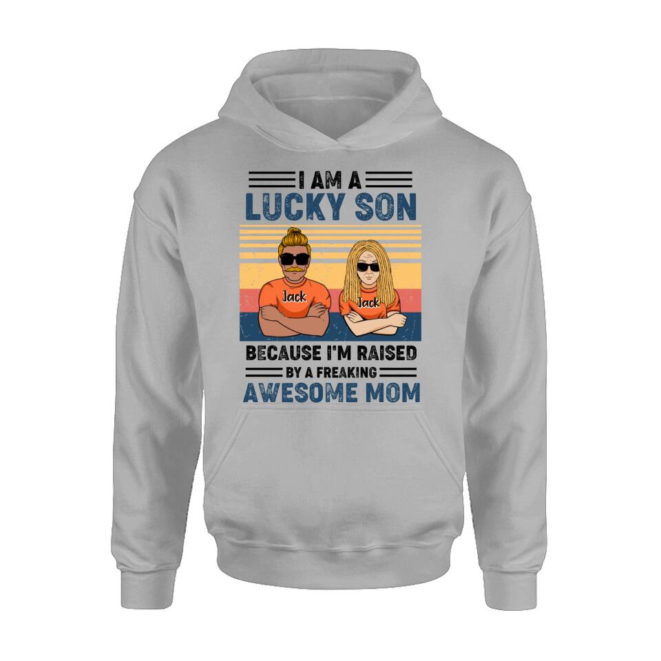 Custom Personalized Mother & Son/Daughter T-shirt/Pullover Hoodie/Sweatshirt/Long Sleeve - Gift Idea For Mother's Day/Son/Daughter - I Am A Lucky Son