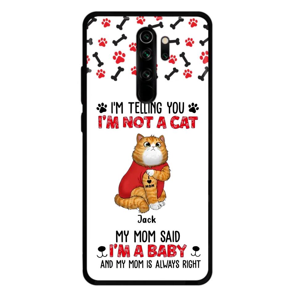 Personalized Dog/Cat Phone Case - Up to 4 Pets - Birthday, Loving Gift For Cat & Dog Lover, Pet Mom, Pet Dad - My Mom Said I'm A Baby - Case For Xiaomi/ Oppo/ Huawei