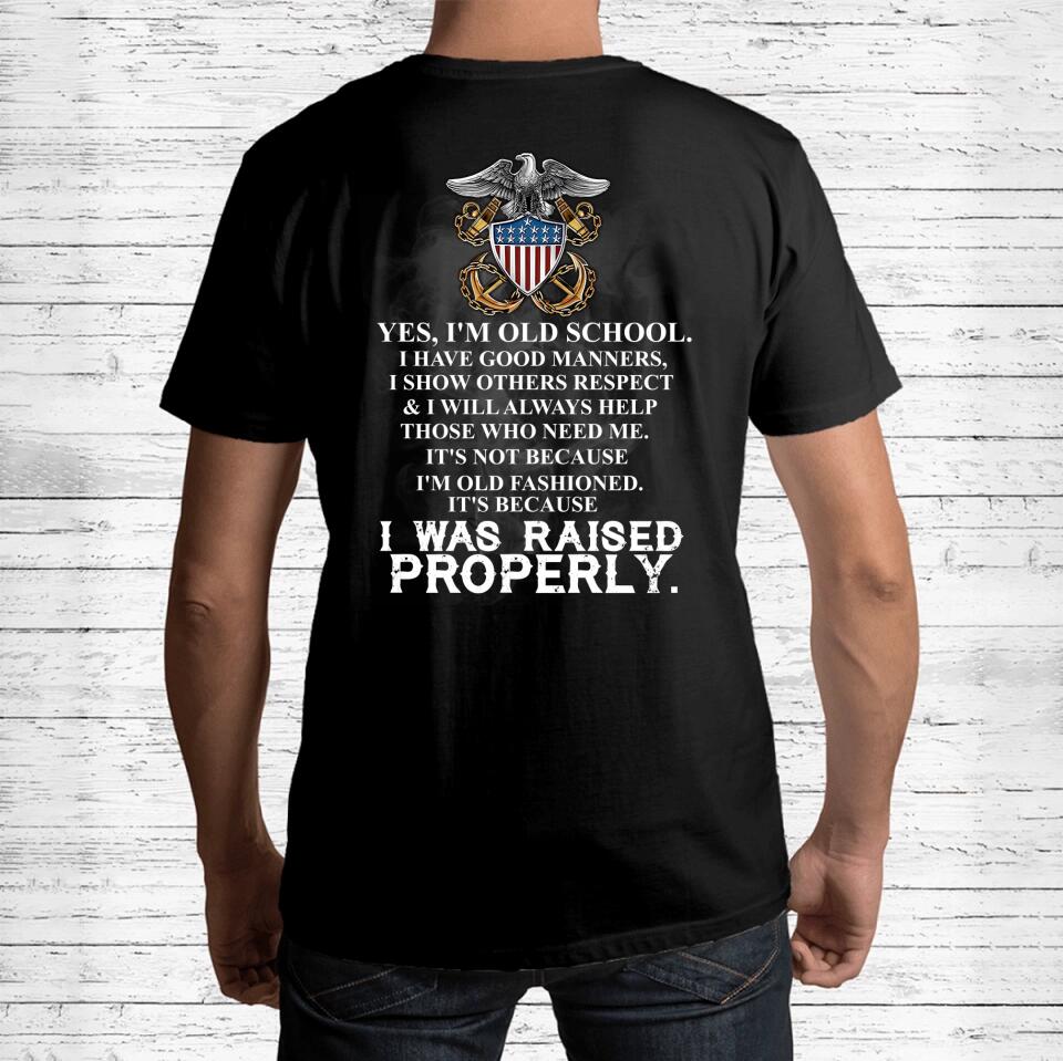 Personalized Veteran T-shirt - Gift Idea For Veteran - I Was Raised Properly