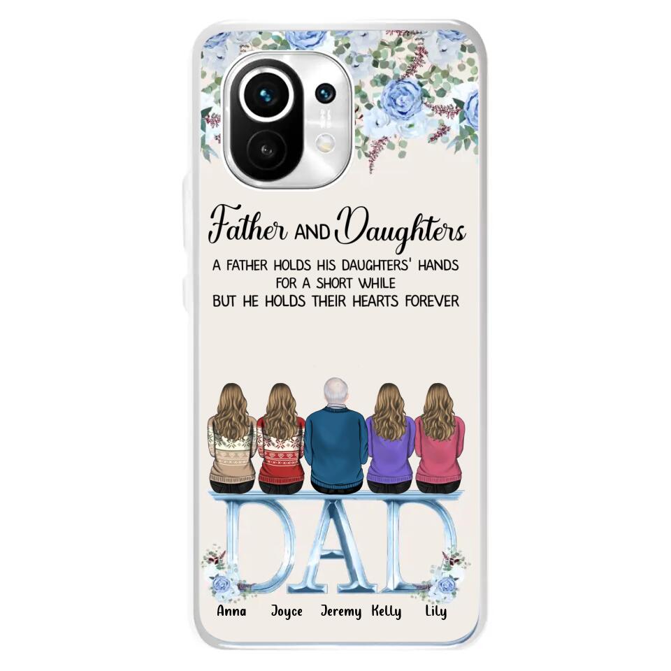 Personalized Father Phone Case - Up to 5 People - Father's Day Gift Idea For Father - Father & Daughters A Father Holds His Daughters Hands For A Short While - Case for Xiaomi/Huawei/Oppo