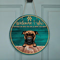 Personalized Pet Door Sign - Best Gift For Cat/Dog Lovers - Owner & Cats/Dogs (Up to 6 Pets) - Welcome - Ish Depends On Who You Are & What You Want - A8YUHQ
