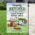 Personalized Retired Couple Flag Sign - Retirement Gift For Couple/Camping Lovers - Happily Retired Together And Loving Every Mile Of It