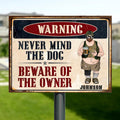 Custom Veteran Metal Sign - Gift Idea For Veteran/ Dog Owner - Warning Never Mind The Dog Beware Of The Owner
