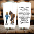 Personalized Horse Girl Tumbler - Gift Idea For Horse Lovers - Up to 3 Horses - I Am Brave, I Am Strong, I Am A Fighter