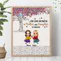 Personalized Mom & Daughters Unframed Vertical Poster - Gift Idea For Mother's Day From Daughter - Up to 3 Daughters - The Love Between A Mother And Daughter Is Forever