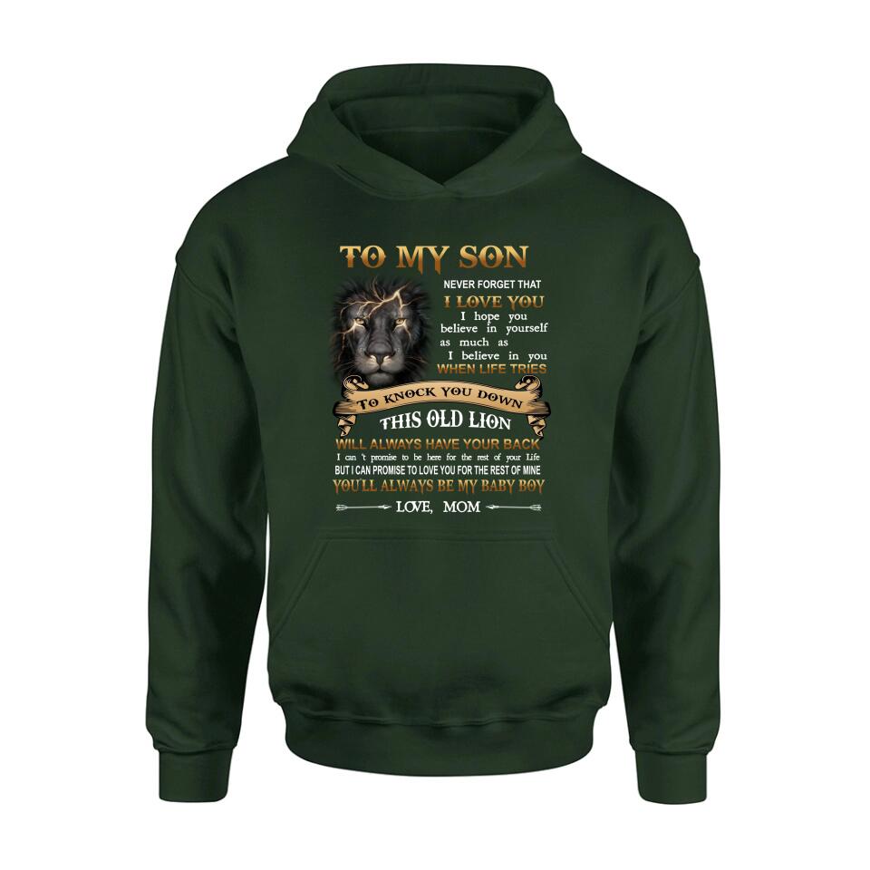 Custom Personalized To My Son T-shirt/ Long Sleeve/ Sweatshirt/ Hoodie - Gift Idea For Son From Mom - Never Forget That I Love You