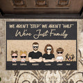 Personalized Family Doormat - Couple With Up to 3 Kids And 3 Dogs - Gift Idea For Family/Dog Lover - We Aren't "Step" We Aren't "Half" We're Just Family