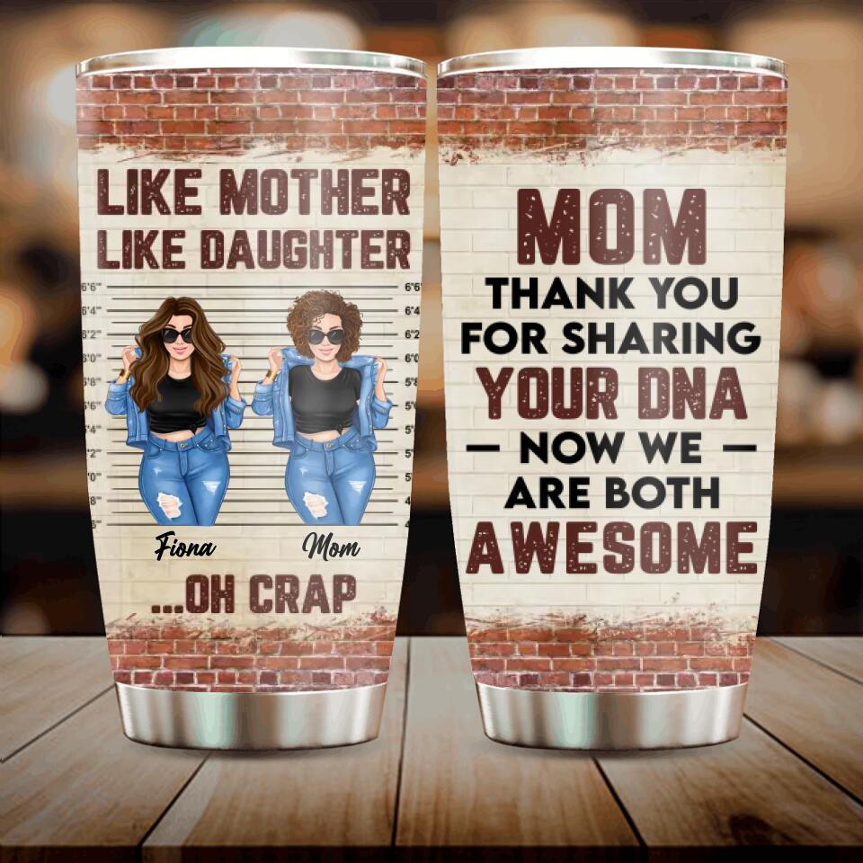 Personalized Mother And Daughter Tumbler - Mother's Day Gift Idea For Mom & Daughter - Thank You For Sharing Your DNA