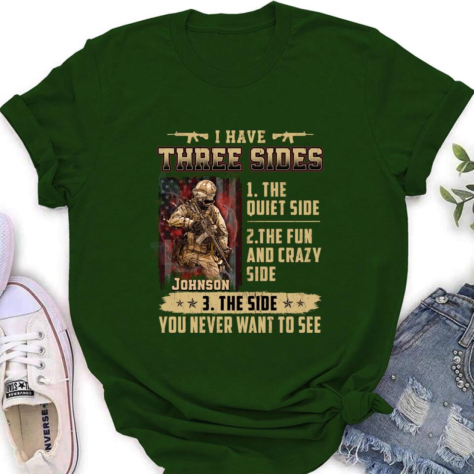 Personalized Veteran Shirt/Sweatshirt - Best Gift Idea For Veteran - I Have Three Sides