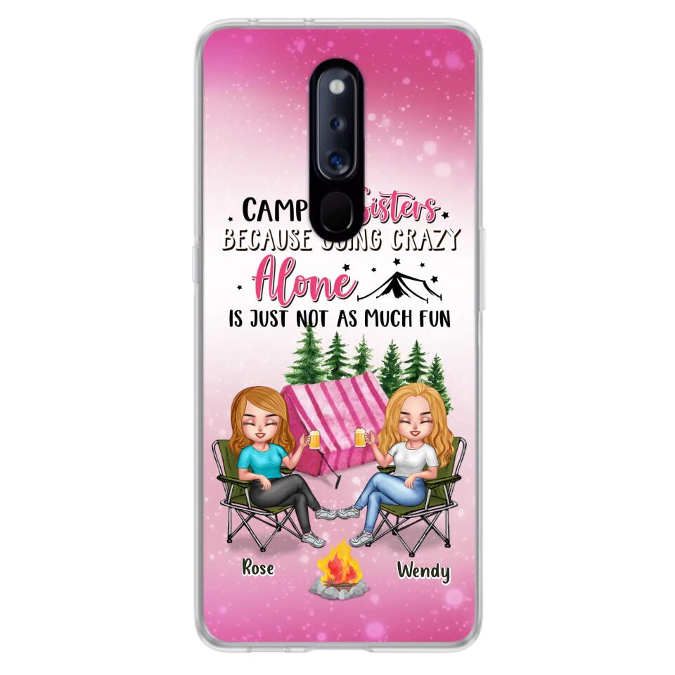 Personalized Camping Sisters Xiaomi/Oppo/Huawei Phone Case - Up to 5 People - Gift For Friends/Camping Lover - Camping Sisters Because Going Crazy Alone Is Just Not As Much Fun