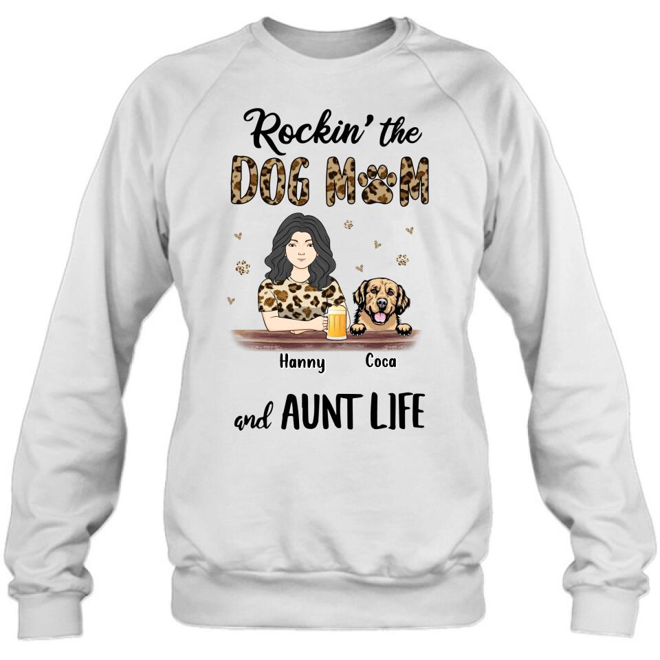 Personalized Dog Mom T-shirt/Long Sleeve/Sweatshirt/Hoodie - Up to 4 Dogs - Mother's Day Gift Idea For Dog Lover/Dog Mom - Rockin' The Dog Mom And Aunt Life