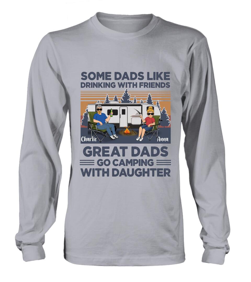 Personalized Dad & Daughter Shirt/Long sleeve/Sweatshirt/Hoodie - Gift Idea For Father's Day - Great Dads Go Camping With Daughter