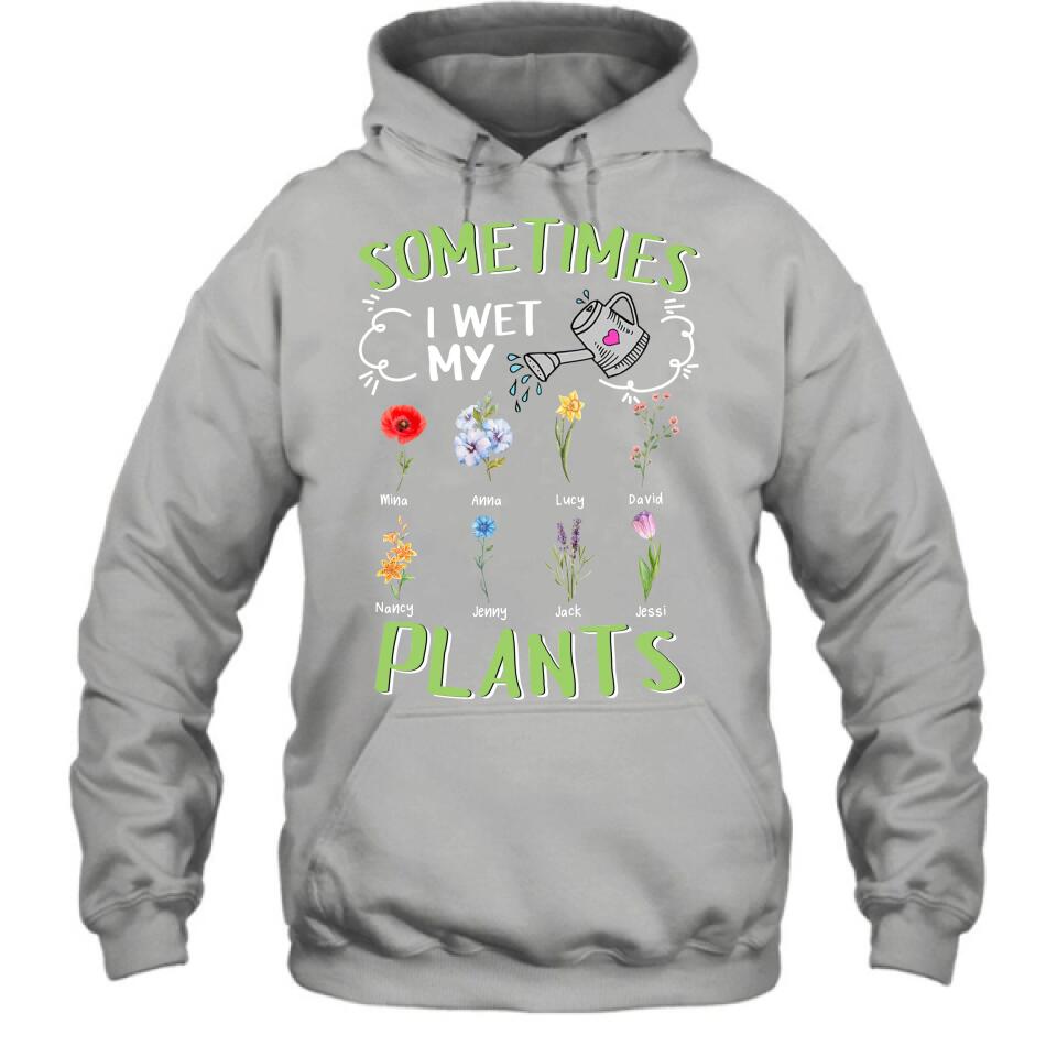 Custom Grandma's Flower Garden Unisex T-Shirt/Long Sleeve/Pullover Hoodie/Sweatshirt - Up to 8 Grandkids - Best Gift Idea For Mother's Day - Sometimes I Wet My Plants
